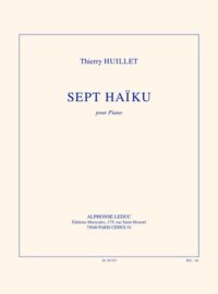 Huillet: 7 haïku, for solo piano