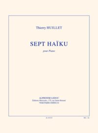 Huillet: 7 haïku, for solo piano