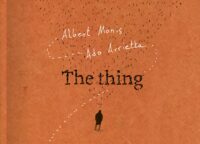 The thing – Albert Monis / Ado Arrietta