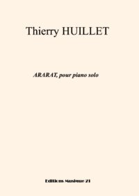 Huillet: Ararat, for solo piano
