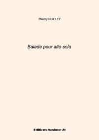 Huillet: Balade, for solo viola