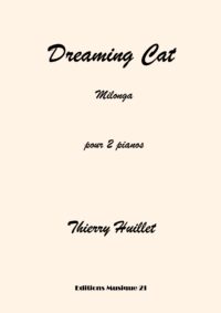 Huillet: Dreaming cat, for 2 pianos