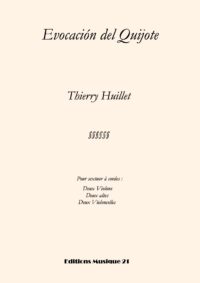 Huillet: Evocación del Quijote, for string sextet