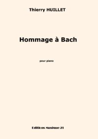 Huillet: Hommage à Bach, for solo piano