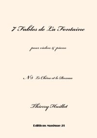 Huillet: Le Chêne et le Roseau, n°5 from 7 Fables de La Fontaine, for violin and piano