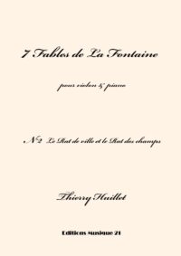 Huillet: Le Rat de ville et le Rat des champs, n°2 from 7 Fables de La Fontaine, for violin and piano