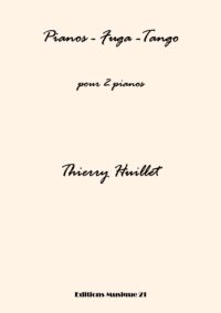 Huillet: Pianos-Fuga-Tango, for 2 pianos