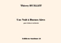 Huillet: Une nuit à Buenos Aires, for violin and orchestra