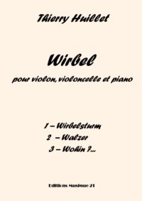 Huillet: Wirbel for violin, cello and piano