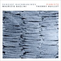 Baglini/Huillet: Rachmaninov – Pianiste