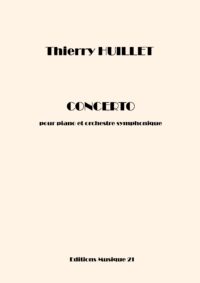 Huillet: Concerto for piano and symphonic orchestra (orchestral parts)