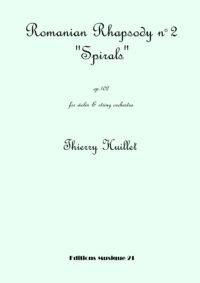 Romanian Rhapsody n°2 “Spirals”, for violin and string orchestra