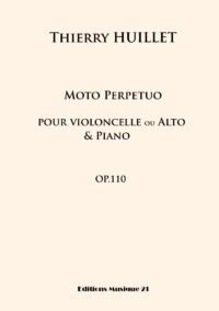 Thierry HUILLET Moto perpetuo for cello and piano (or viola and piano) opus 110