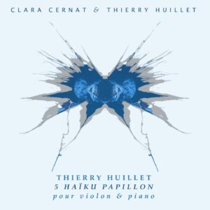 Cernat/Huillet: 5 Haïku Papillon