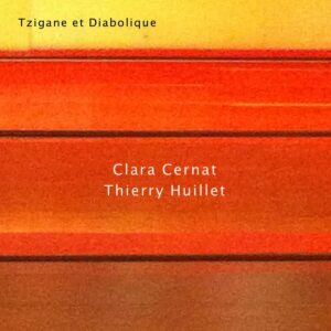 Cernat/Huillet: Tzigane et diabolique