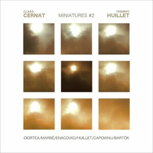 Cernat/Huillet: Miniatures #2