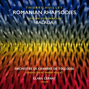 Thierry Huillet : Romanian Rhapsodies