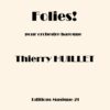 Huillet: Folies!, for baroque orchestra - Opus 45