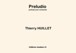 Huillet: Preludio, for chamber orchestra – Opus 38