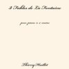 Huillet: 3 Fables de La Fontaine, for piano 4 hands - Opus 71