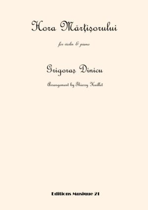 Hora Màrtisorului, for violin and piano – Opus 118