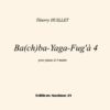 Huillet: Ba(ch)ba-Yaga-Fug'à4, for piano 4 hands - Opus 17