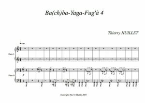 Huillet: Ba(ch)ba-Yaga-Fug'à4, for piano 4 hands - Opus 17 - Image 2