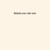 Huillet: Balade, for solo viola - Opus 50