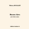 Huillet: Buenos Aires, for violin and piano - Opus 72
