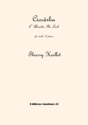 Ciocârlia (The Lark), for violin and piano  – Opus 98a