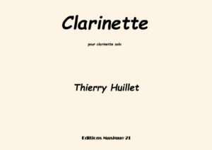 Huillet: Clarinette, for solo clarinet – Opus 33