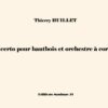 Huillet: Concerto for oboe and string orchestra - Opus 69