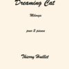 Huillet: Dreaming cat, for 2 pianos - Opus 67
