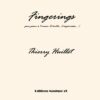 Huillet: Fingerings, for piano 4 hands (2 hands written, 2 hands improvised) - Opus 25