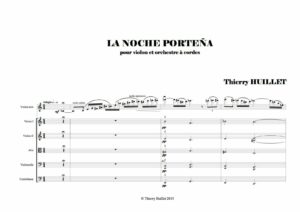 Huillet: La noche porteña, for violin and string orchestra – Opus 75