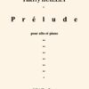 Huillet: Prelude, for viola and piano (or organ) - Opus 31a (viola and piano) and opus 31b (viola and organ)