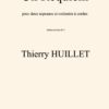 Huillet: Un Requiem, for soprano or tenor and string orchestra - Opus 84