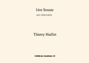 Huillet: 1st Sonata for violin and piano – Opus 1