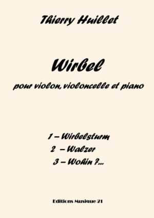 Huillet: Wirbel for violin, cello and piano – Opus 12