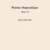 Thierry HUILLET “Poème rhapsodique” opus 119, for solo violin